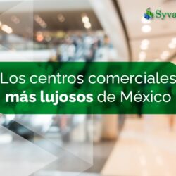 Centros comerciales más lujosos en México