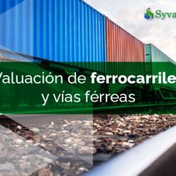 Valuación de ferrocarriles y vías férreas