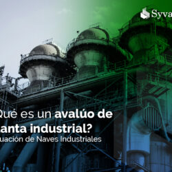 qué-es-un-avalúo-de-planta-industrial